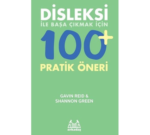 Disleksi ile Başa Çıkmak İçin 100+ Pratik Öneri