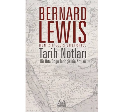 Tarih Notları - Bir Orta Doğu Tarihçisinin Notları