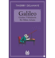 Galileo  Gözleri Yıldızlarda Bir Bilim Adamı