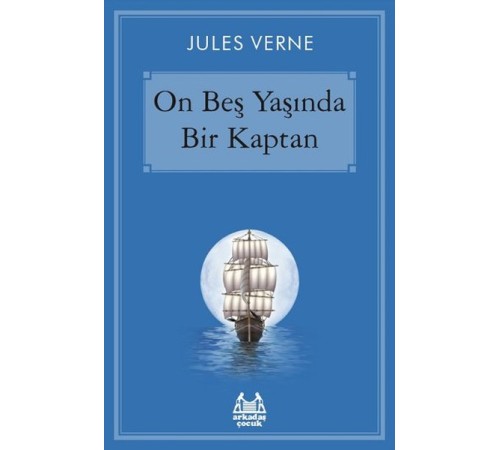 On Beş Yaşında Bir Kaptan