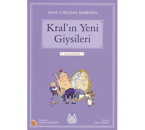 Turuncu Seri - Kral'ın Yeni Giysileri Turuncu Seri - Kral'ın Yeni Giysileri
