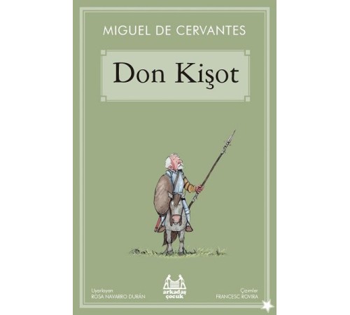 Don Kişot - (Gökkuşağı Yıldızlı Seri) Don Kişot - (Gökkuşağı Yıldızlı Seri)