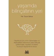 Yaşamda Bilinçaltının Yeri
