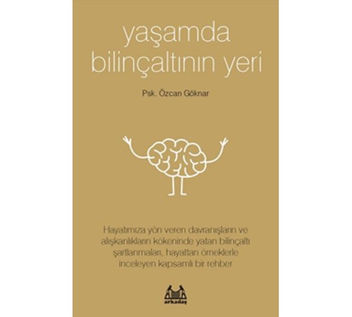 Yaşamda Bilinçaltının Yeri