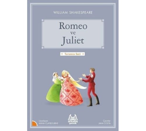 Turuncu Seri - Romeo ve Juliet Turuncu Seri - Romeo ve Juliet