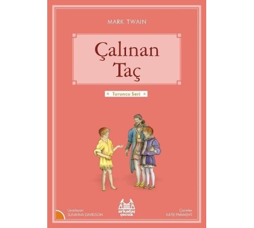 Turuncu Seri - Çalınan Taç Turuncu Seri - Çalınan Taç