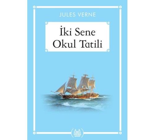 İki Sene Okul Tatili - Gökkuşağı Cep Kitap