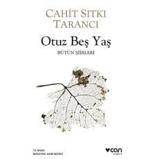 Otuz Beş Yaş Bütün Şiirleri