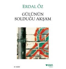 Gülünün Solduğu Akşam