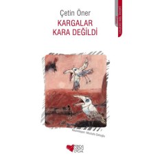 Kargalar Kara Değildi