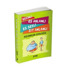 Resimli, Eş Anlamlı, Eş Sesli, Zıt Anlamlı - Kelimeler Sözlüğü