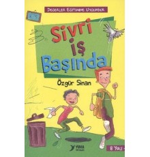 Sivri İş Başında