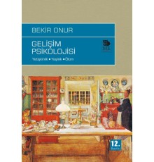 Gelişim Psikolojisi  Yetişkinlik-Yaşlılık-Ölüm