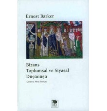 Bizans Toplumsal Ve Siyasal Düşünüş - Baskısı Yok