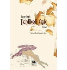 Tehlikeli Aşk
