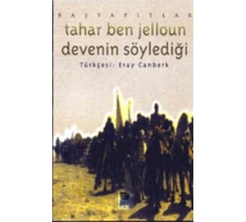 Devenin Söylediği Devenin Söylediği