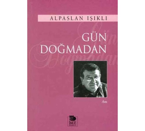 Gün Doğmadan
