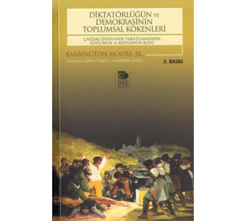 Diktatörlüğün ve Demokrasinin Toplumsal Kökenleri