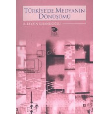Türkiye’de Medyanın Dönüşümü