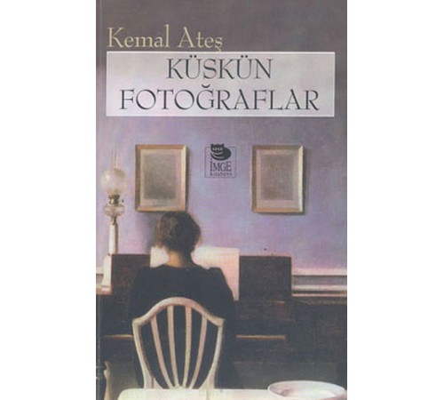 Küskün Fotoğraflar Küskün Fotoğraflar