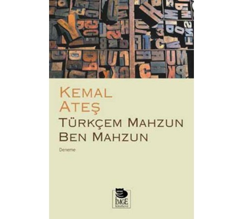 Türkçem Mahzun Ben Mahzun