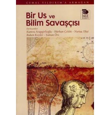 Bir Us ve Bilim Savaşçısı  Cemal Yıldırım'a Armağan