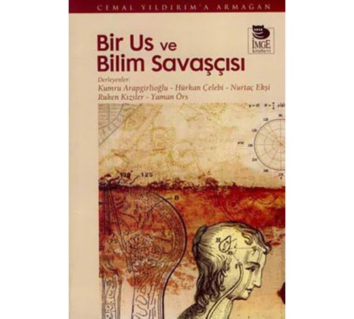 Bir Us ve Bilim Savaşçısı Cemal Yıldırım'a Armağan Bir Us ve Bilim Savaşçısı Cemal Yıldırım'a Armağan