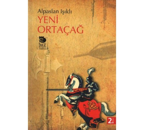 Yeni Ortaçağ (Alpaslan Işıklı)
