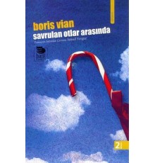 Savrulan Otlar Arasında