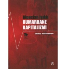 Kumarhane Kapitalizmi  Chomsky-Işıklı Polemikleri