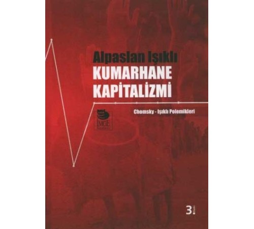 Kumarhane Kapitalizmi  Chomsky-Işıklı Polemikleri