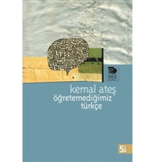 Öğretemediğimiz Türkçe