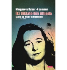 İki Diktatörlük Altında Stalin ve Hitler'in Mahkumu