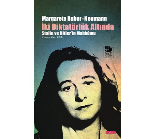 İki Diktatörlük Altında Stalin ve Hitler'in Mahkumu İki Diktatörlük Altında Stalin ve Hitler'in Mahkumu