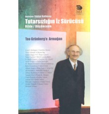 Tutarsızlığın İz Sürücüsü Dilde /Düşüncede  Teo Grünberg'e Armağan