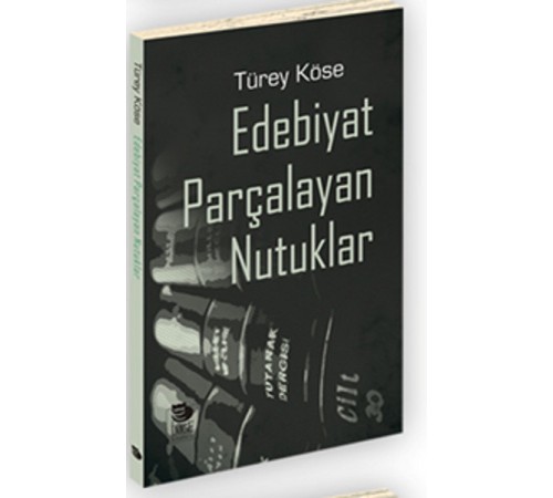 Edebiyat Parçalayan Nutuklar