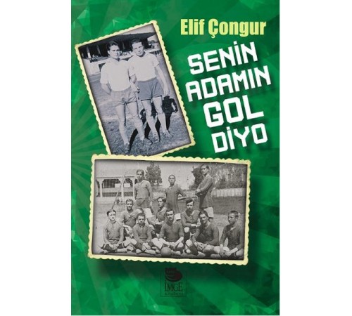 Senin Adamın Gol Diyo
