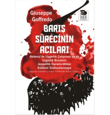 Barış Sürecinin Acıları  Akdeniz’de Uygarlık Çatışması ya da Uygarlık Bunalımı Jeopolitik Darwin