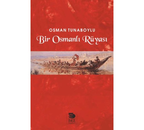 Bir Osmanlı Rüyası