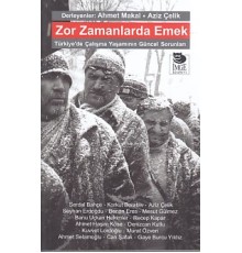 Zor Zamanlarda Emek