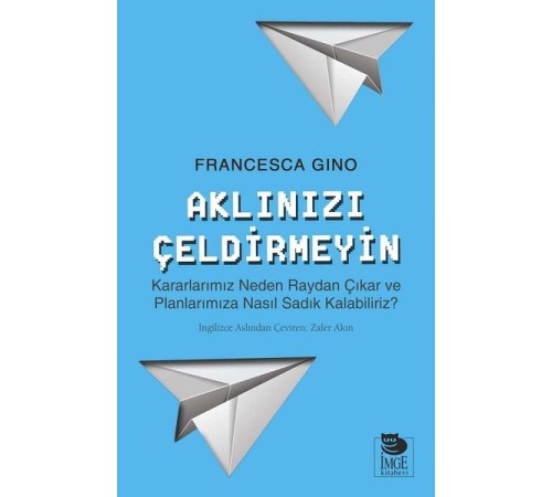 Aklınızı Çeldirmeyin Aklınızı Çeldirmeyin