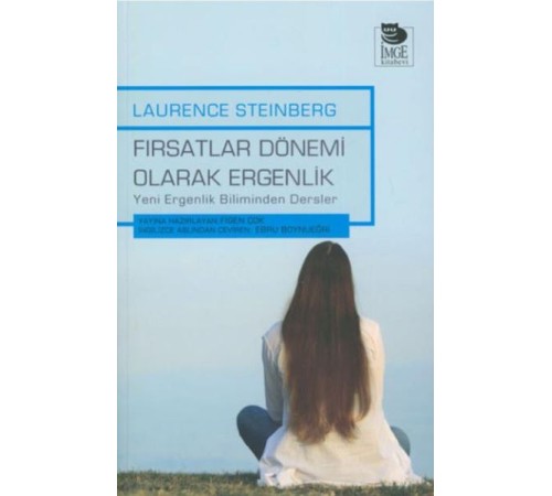 Fırsatlar Dönemi Olarak Ergenlik Yeni Ergenlik Biliminden Dersler Fırsatlar Dönemi Olarak Ergenlik Yeni Ergenlik Biliminden Dersler