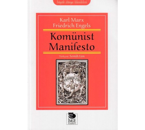 Büyük Dünya Klasikleri - Komünist Manifesto