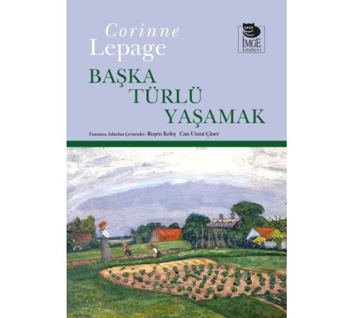 Başka Türlü Yaşamak