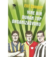 Yine Bir Duran Top Organizasyonu