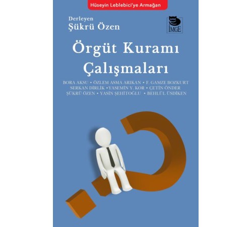 Örgüt Kuramı Çalışmaları