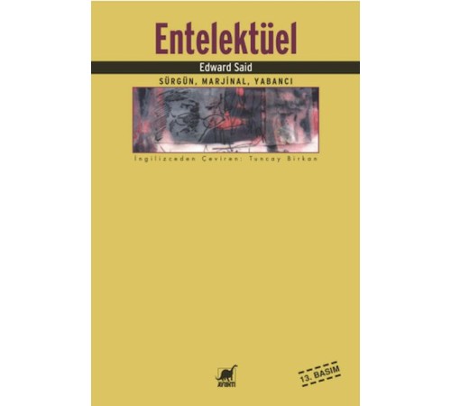 Entelektüel: Sürgün Marjinal Yabancı
