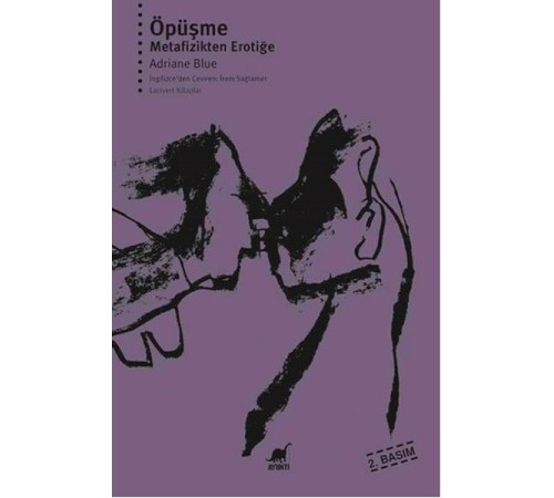 Öpüşme Metafizikten Erotiğe