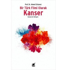 Bir Türk Filmi Olarak Kanser