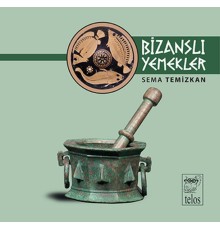 Bizanslı Yemekler